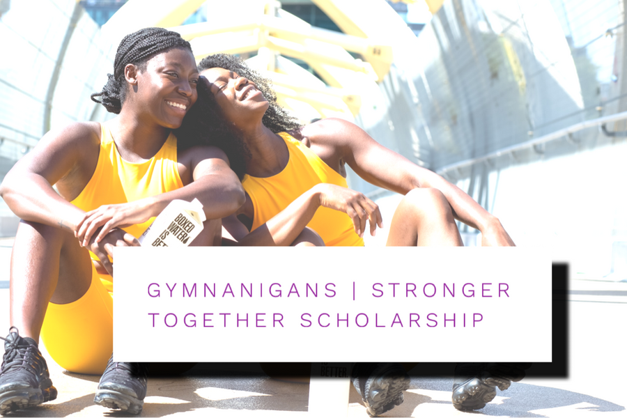 Gymnanigans Stronger Together Scholarship