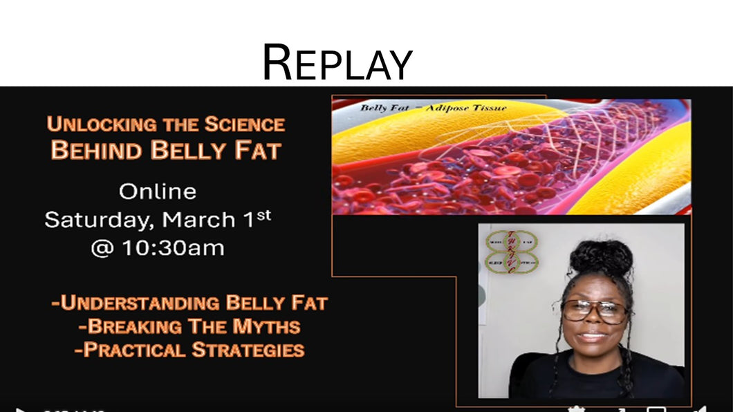 Mastering M.E.S.S. – Unlocking the Science Behind Belly Fat (Replay Available Now!)